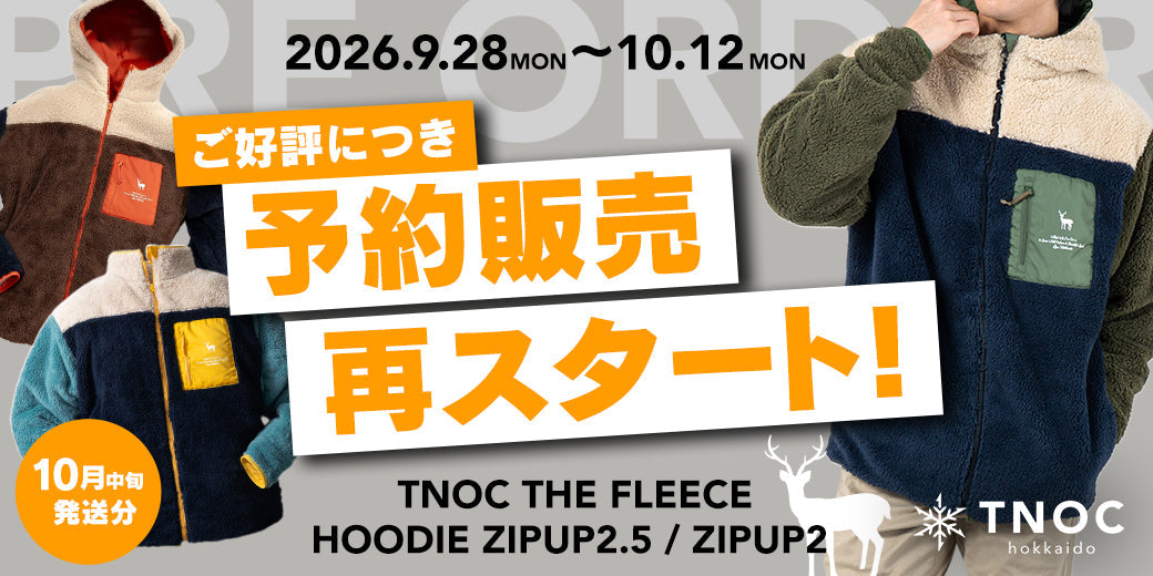 【10月中旬発送分のご予約スタート！】「2026 AW PRE-ORDER CAMPAIGN」人気のフリースTNOC THE FLEECE！
